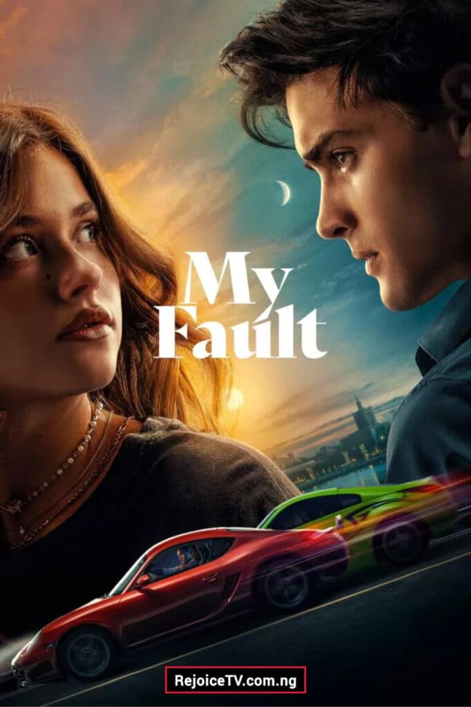 My Fault Download or Watch Free Full 2024 Movies